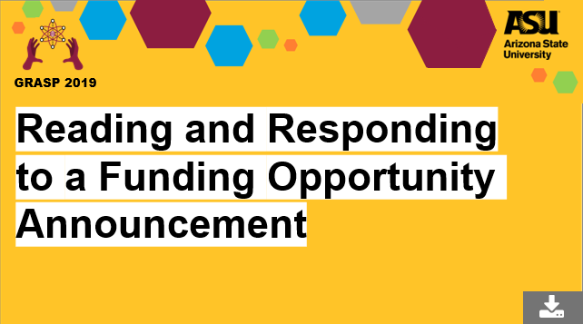 GRASP 2019 Reading and Responding to a Funding Opportunity Announcement access now