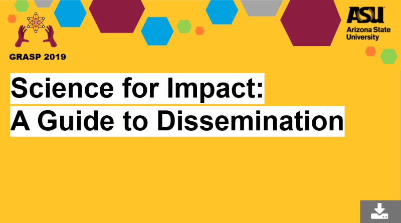 GRASP 2019 Science for Impact a guide to dissemination access now