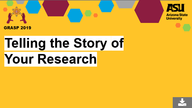 GRASP 2019 Telling the Story of Your Research access here