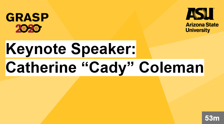 GRASP 2020 keynote speaker Catherine "Cady" Coleman click for resources