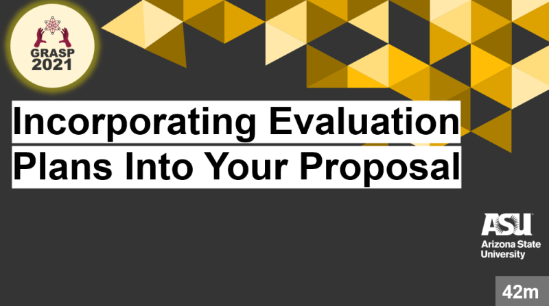 Incorporating Evaluation Plans into Your Proposal click to access resources