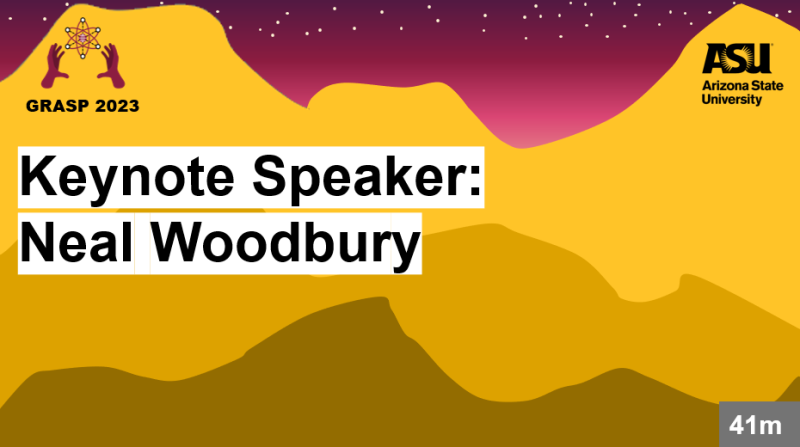 GRASP 2023 Keynote Speaker Neal Woodbury