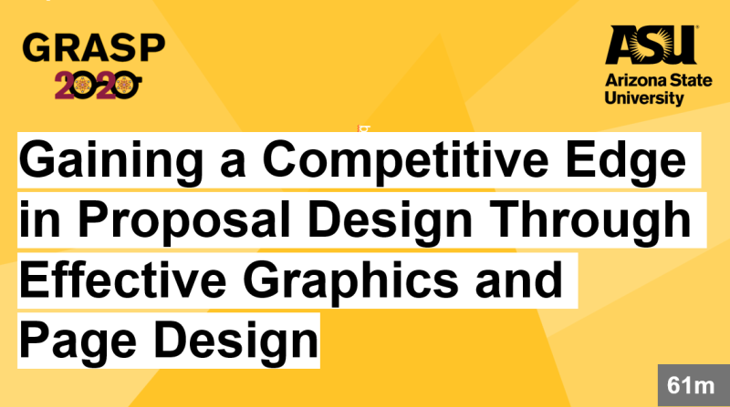 GRASP 2020 Gaining a competitive edge in proposal design through effective graphics and page design access now